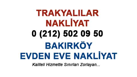 Bakırköy Evden Eve Nakliyat